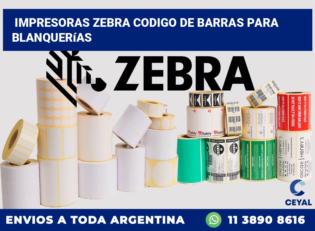 impresoras zebra codigo de barras para blanquerías