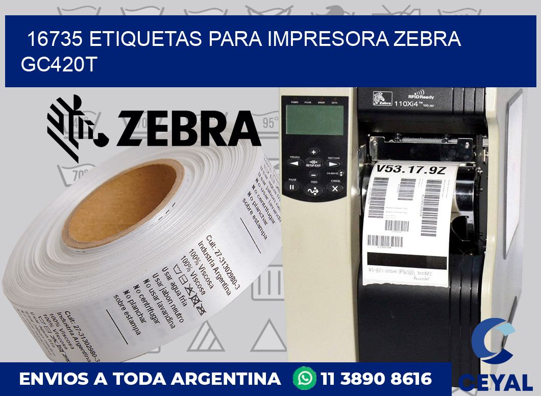 16735 etiquetas para impresora zebra GC420T