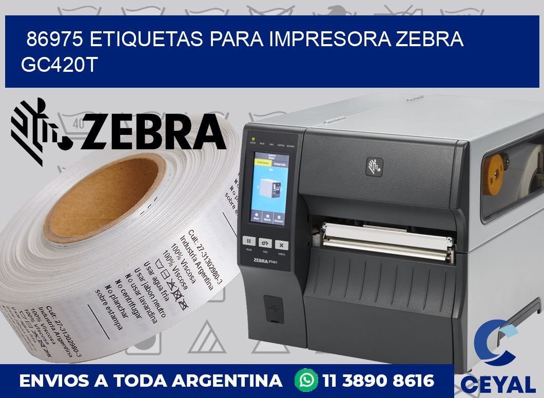 86975 etiquetas para impresora zebra GC420T