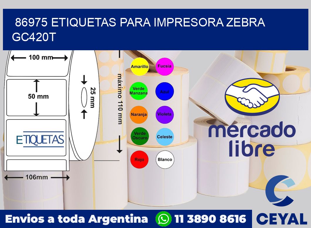 86975 etiquetas para impresora zebra GC420T