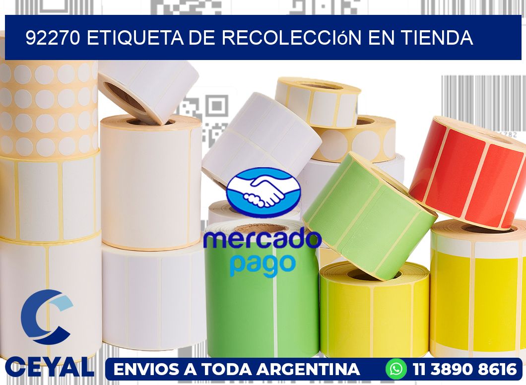 92270 Etiqueta de recolección en tienda