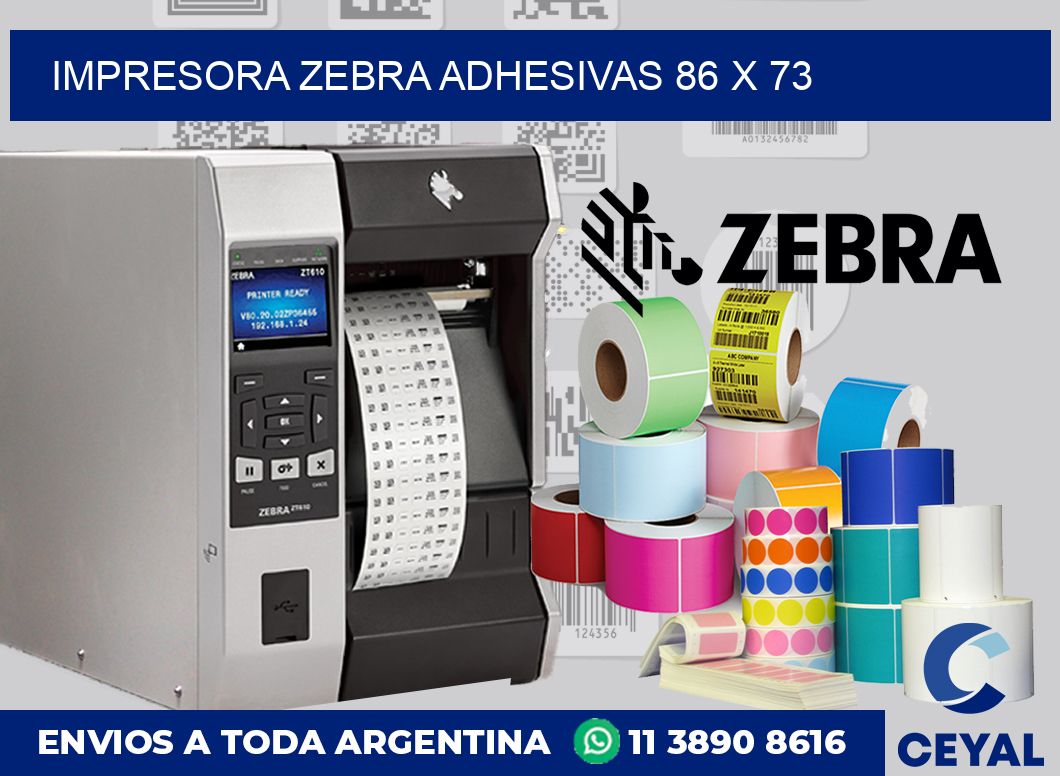 Impresora Zebra adhesivas 86 x 73