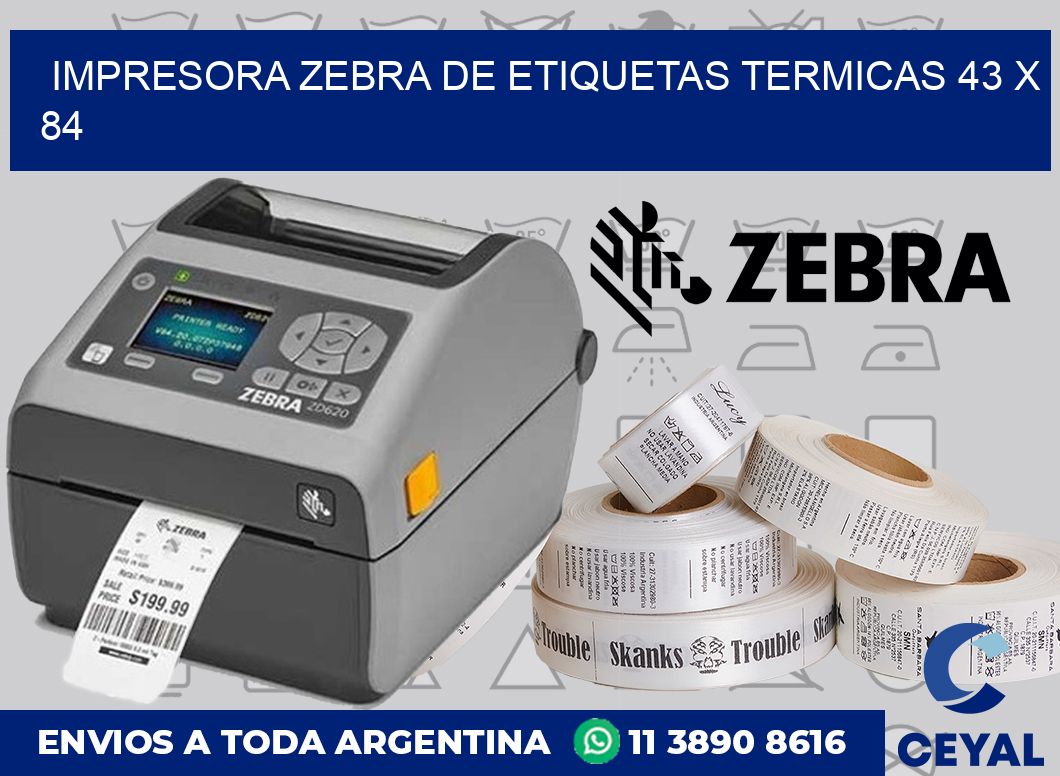 Impresora Zebra de etiquetas termicas 43 x 84