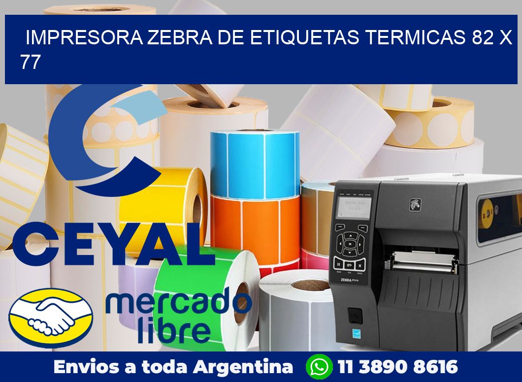 Impresora Zebra de etiquetas termicas 82 x 77