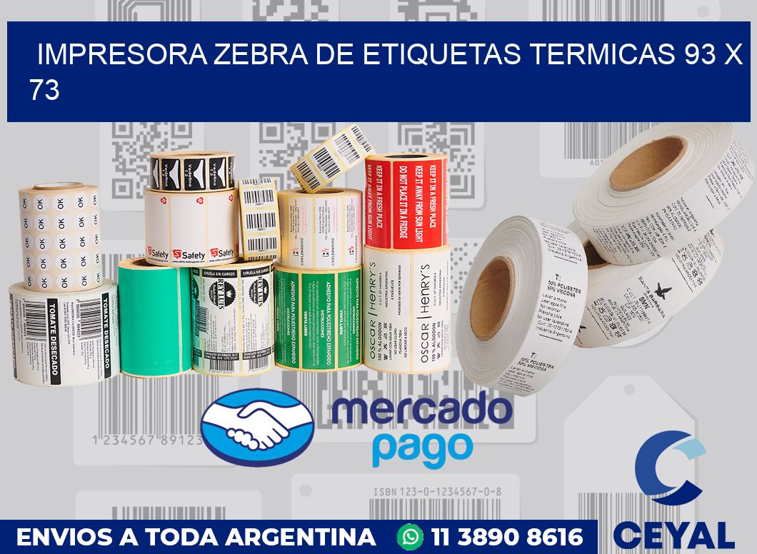 Impresora Zebra de etiquetas termicas 93 x 73