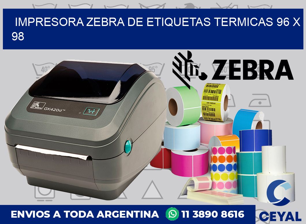 Impresora Zebra de etiquetas termicas 96 x 98