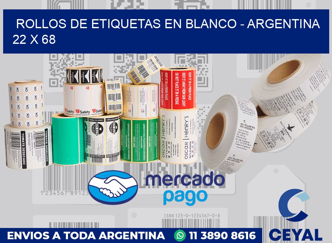 Rollos de etiquetas en blanco - Argentina 22 x 68