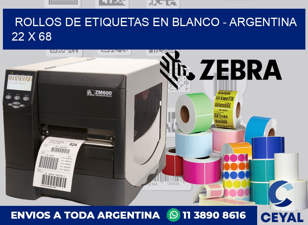 Rollos de etiquetas en blanco - Argentina 22 x 68