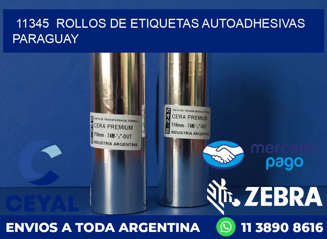11345  ROLLOS DE ETIQUETAS AUTOADHESIVAS PARAGUAY