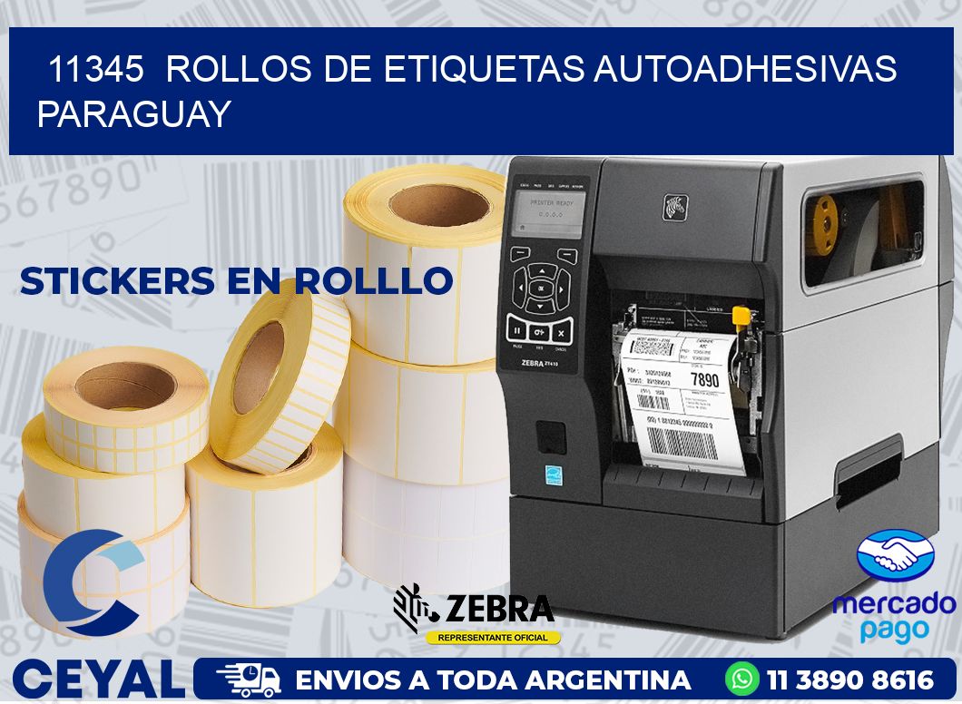 11345  ROLLOS DE ETIQUETAS AUTOADHESIVAS PARAGUAY