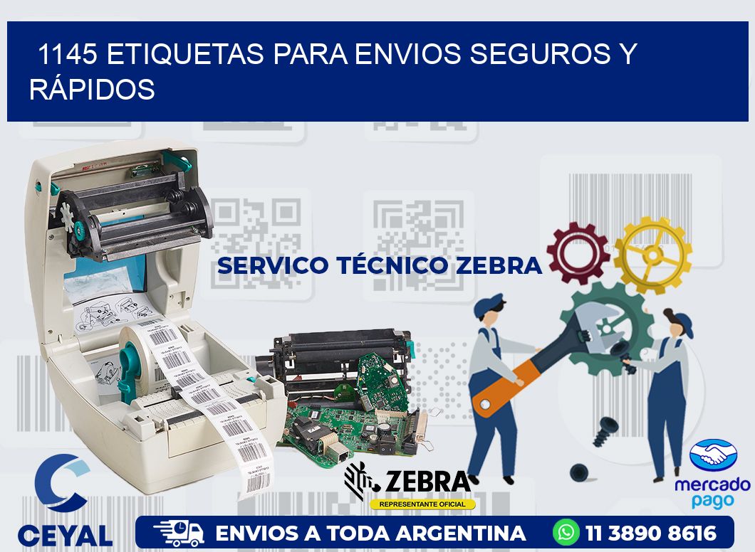 1145 ETIQUETAS PARA ENVIOS SEGUROS Y RÁPIDOS