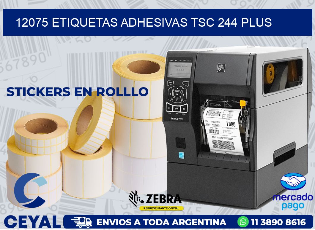 12075 ETIQUETAS ADHESIVAS TSC 244 PLUS