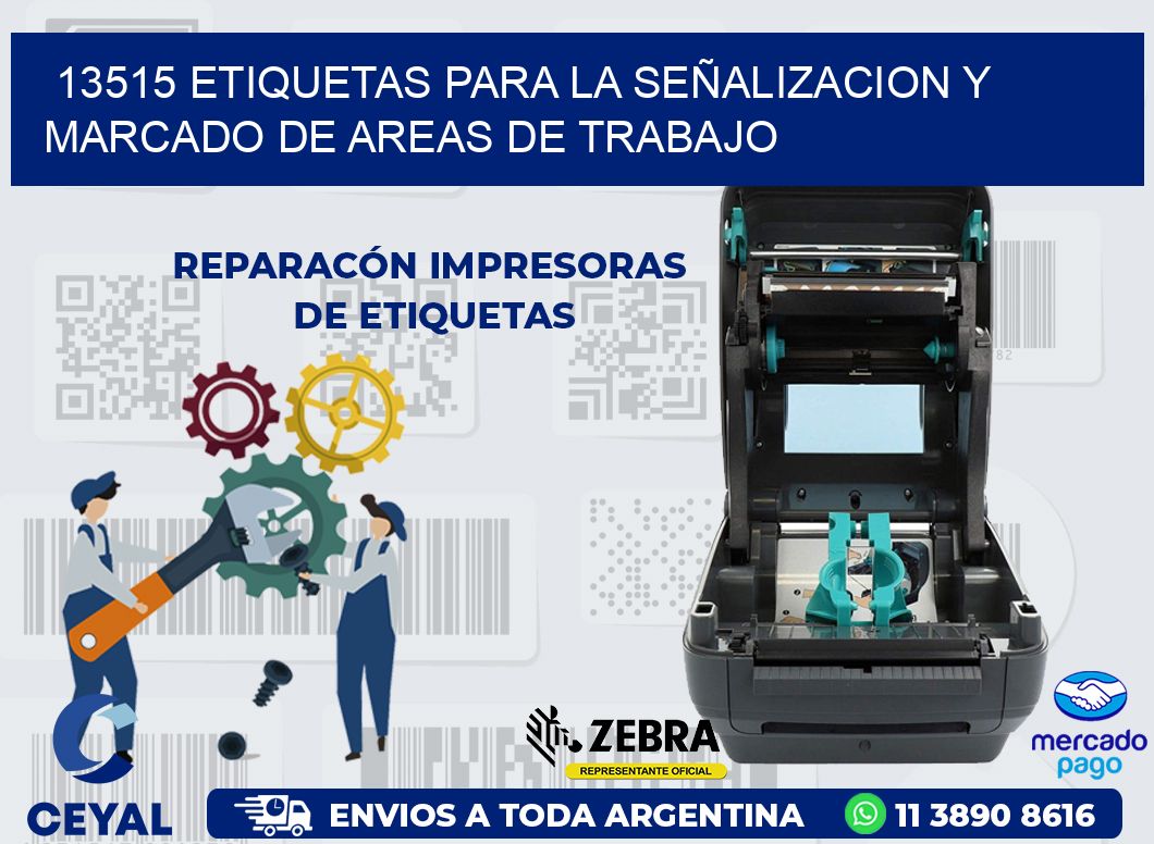 13515 ETIQUETAS PARA LA SEÑALIZACION Y MARCADO DE AREAS DE TRABAJO