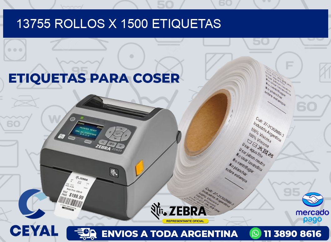 13755 ROLLOS X 1500 ETIQUETAS