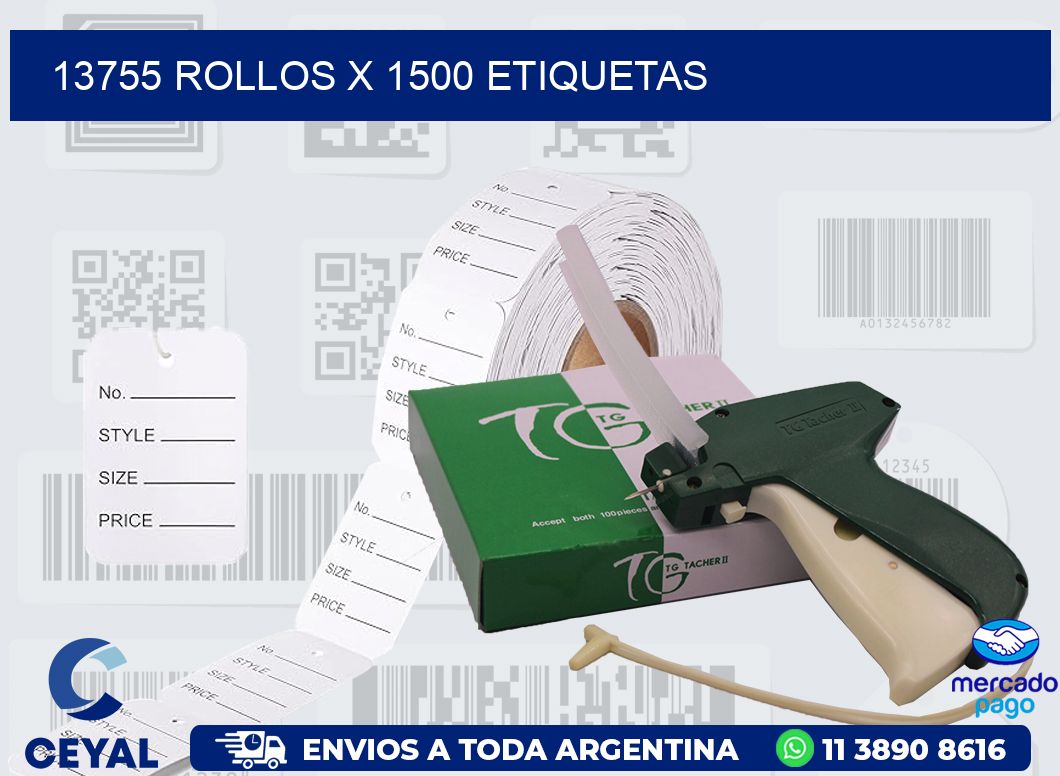 13755 ROLLOS X 1500 ETIQUETAS