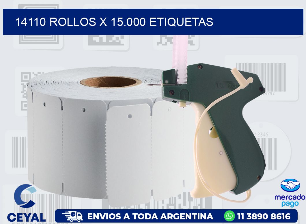 14110 ROLLOS X 15.000 ETIQUETAS