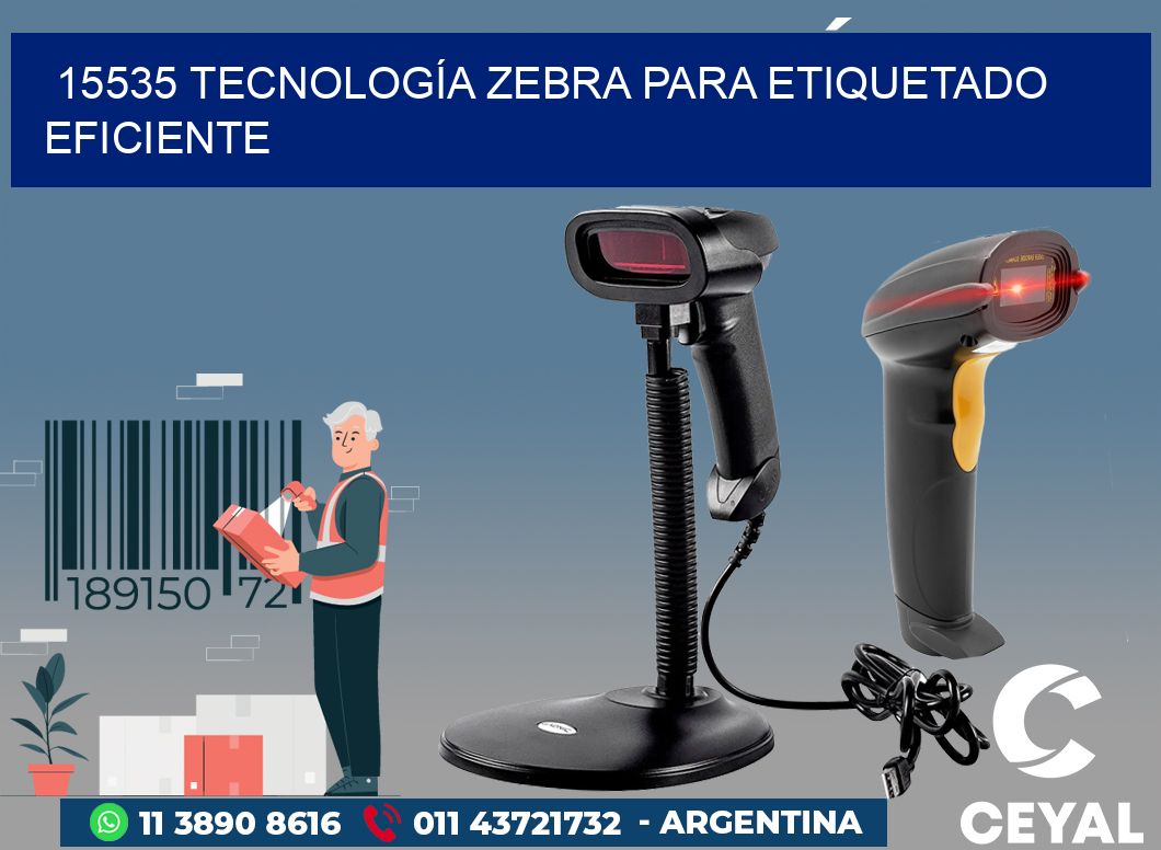 15535 TECNOLOGÍA ZEBRA PARA ETIQUETADO EFICIENTE