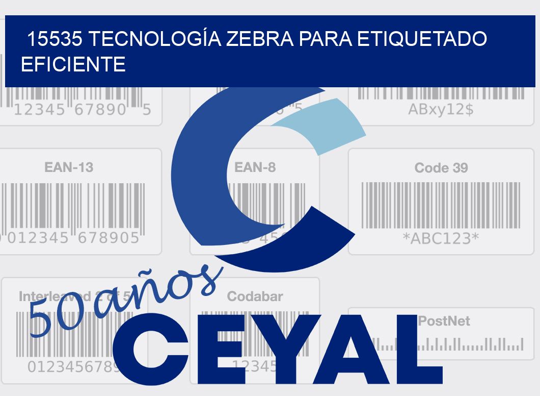 15535 TECNOLOGÍA ZEBRA PARA ETIQUETADO EFICIENTE