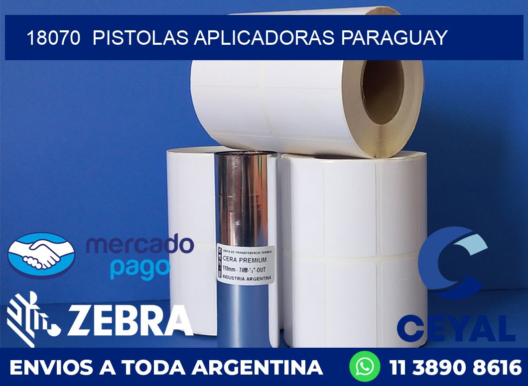 18070  PISTOLAS APLICADORAS PARAGUAY