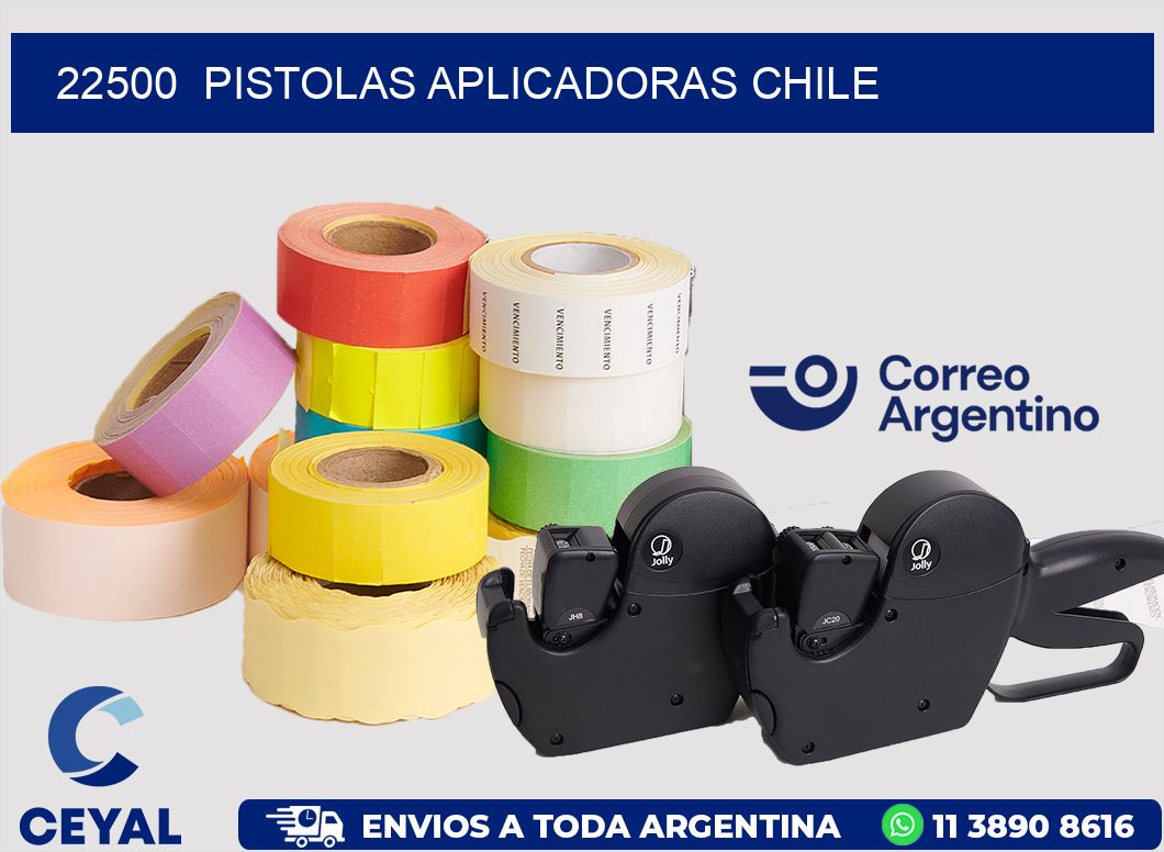 22500  PISTOLAS APLICADORAS CHILE