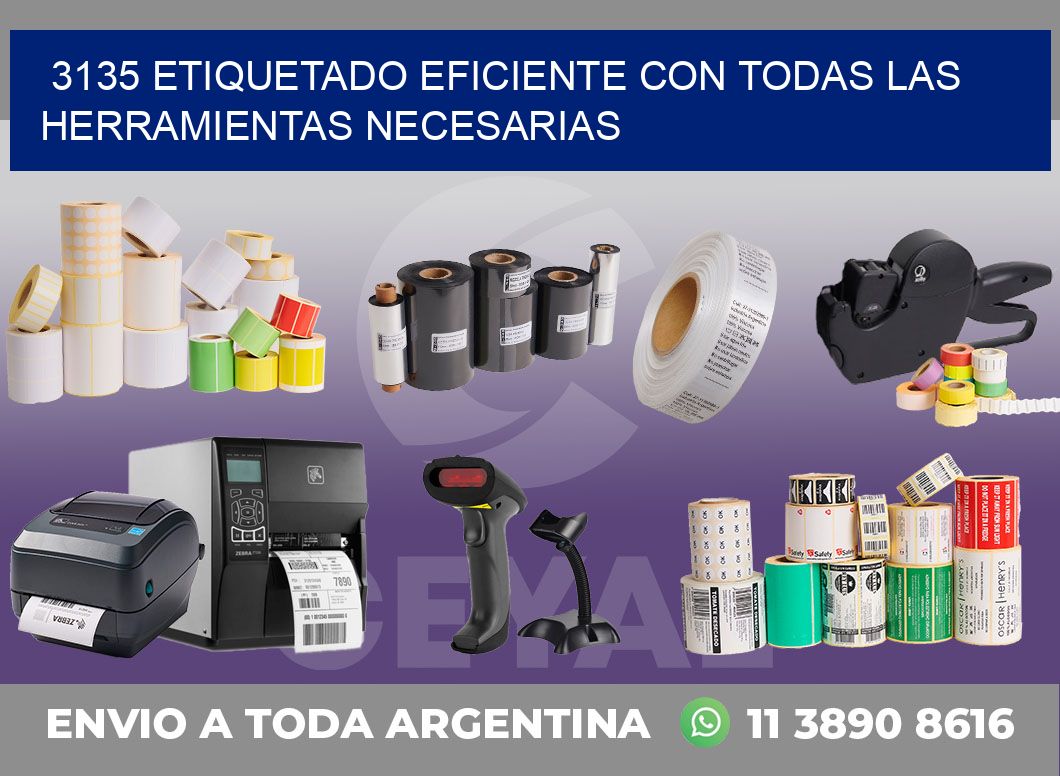 3135 ETIQUETADO EFICIENTE CON TODAS LAS HERRAMIENTAS NECESARIAS