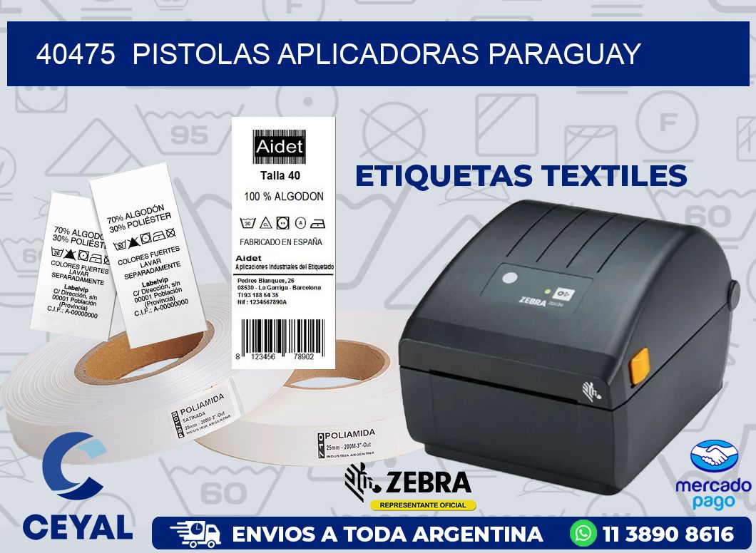 40475  PISTOLAS APLICADORAS PARAGUAY