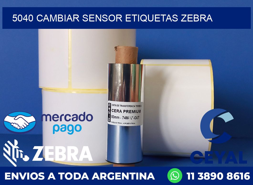 5040 CAMBIAR SENSOR ETIQUETAS ZEBRA