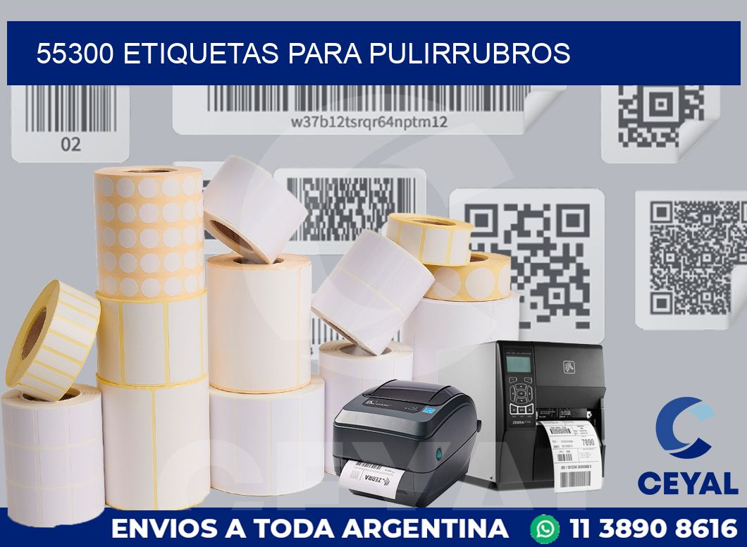 55300 ETIQUETAS PARA PULIRRUBROS