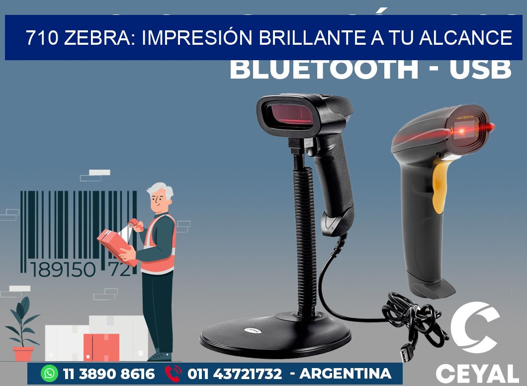710 ZEBRA: IMPRESIÓN BRILLANTE A TU ALCANCE