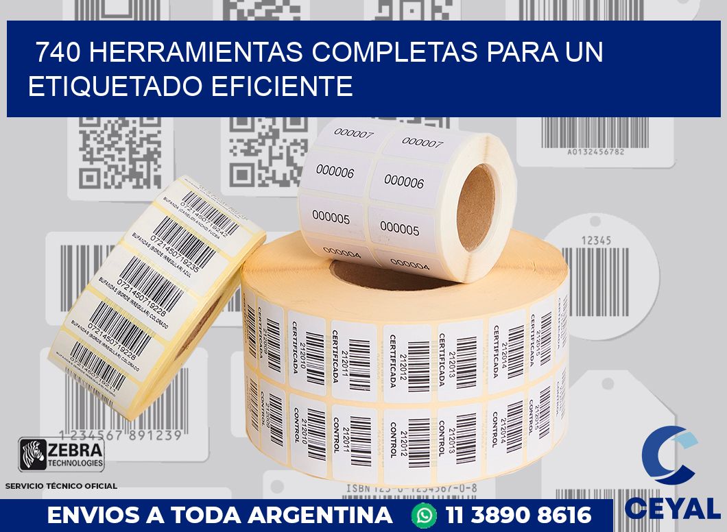 740 HERRAMIENTAS COMPLETAS PARA UN ETIQUETADO EFICIENTE