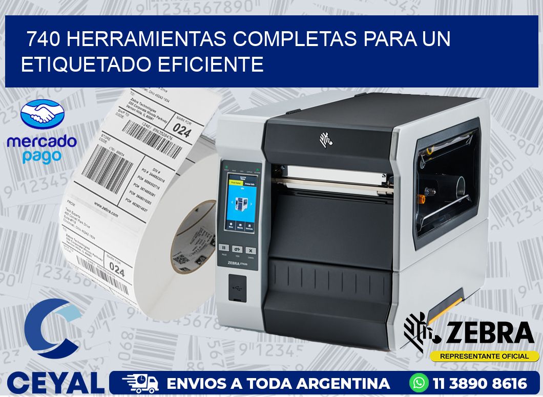 740 HERRAMIENTAS COMPLETAS PARA UN ETIQUETADO EFICIENTE