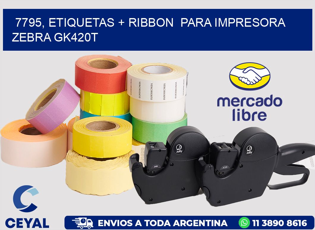 7795, etiquetas + ribbon para impresora zebra GK420T