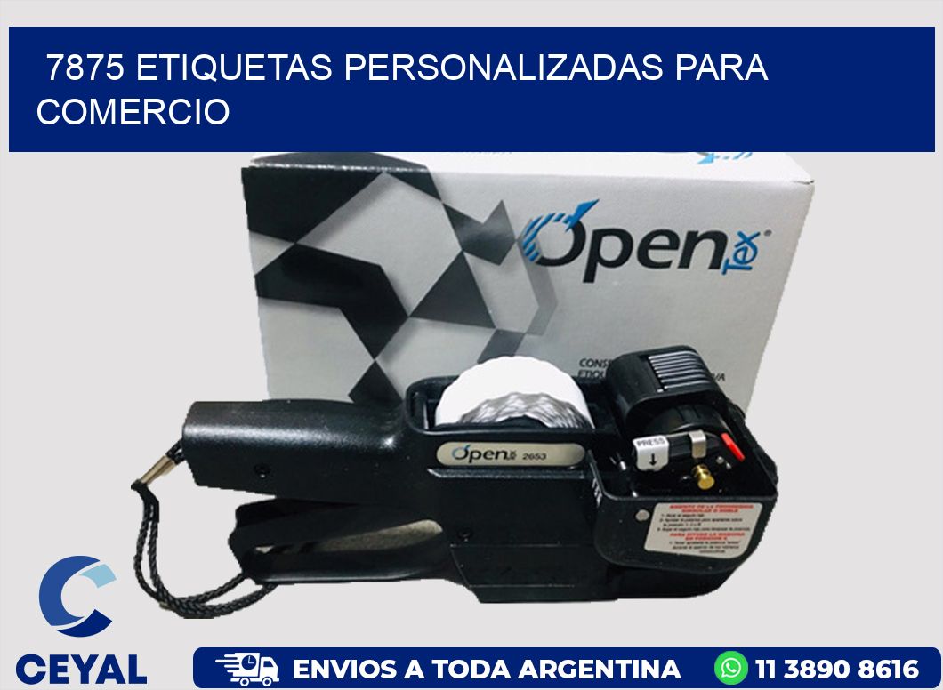 7875 ETIQUETAS PERSONALIZADAS PARA COMERCIO