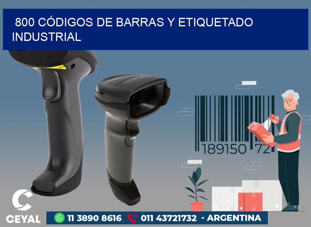 800 CÓDIGOS DE BARRAS Y ETIQUETADO INDUSTRIAL