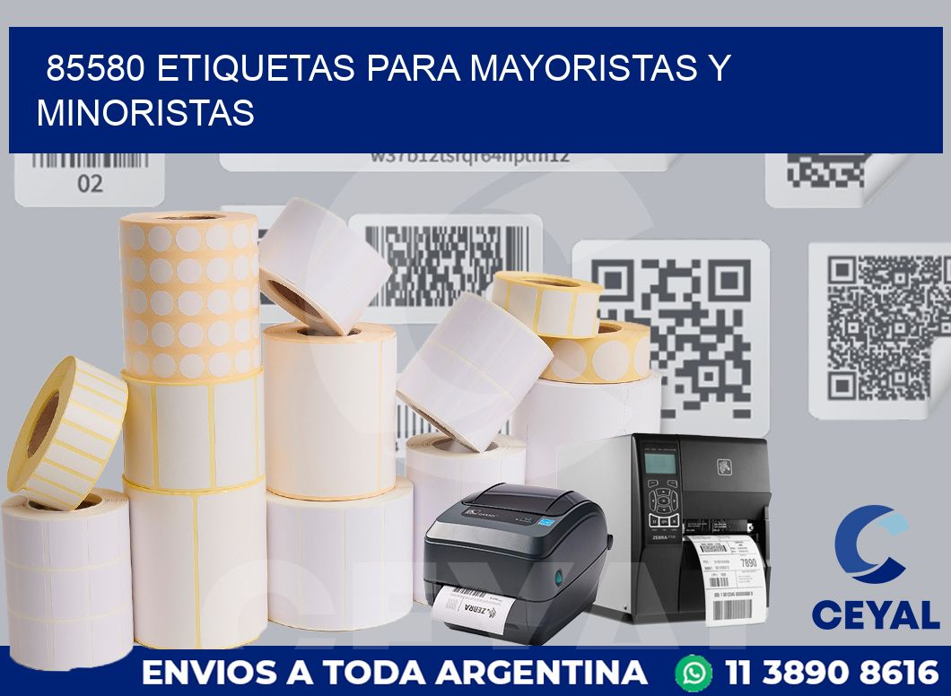 85580 ETIQUETAS PARA MAYORISTAS Y MINORISTAS