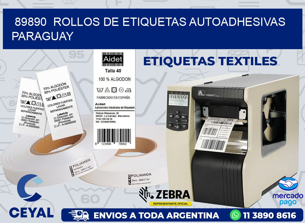 89890  ROLLOS DE ETIQUETAS AUTOADHESIVAS PARAGUAY