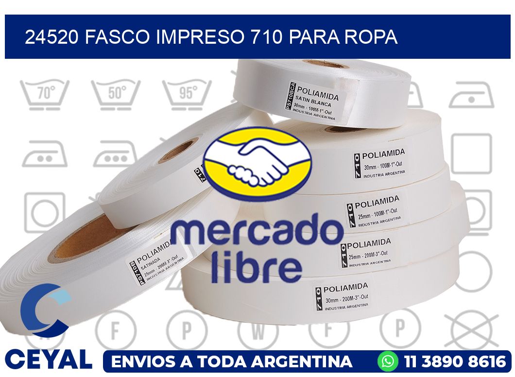 24520 FASCO IMPRESO 710 PARA ROPA