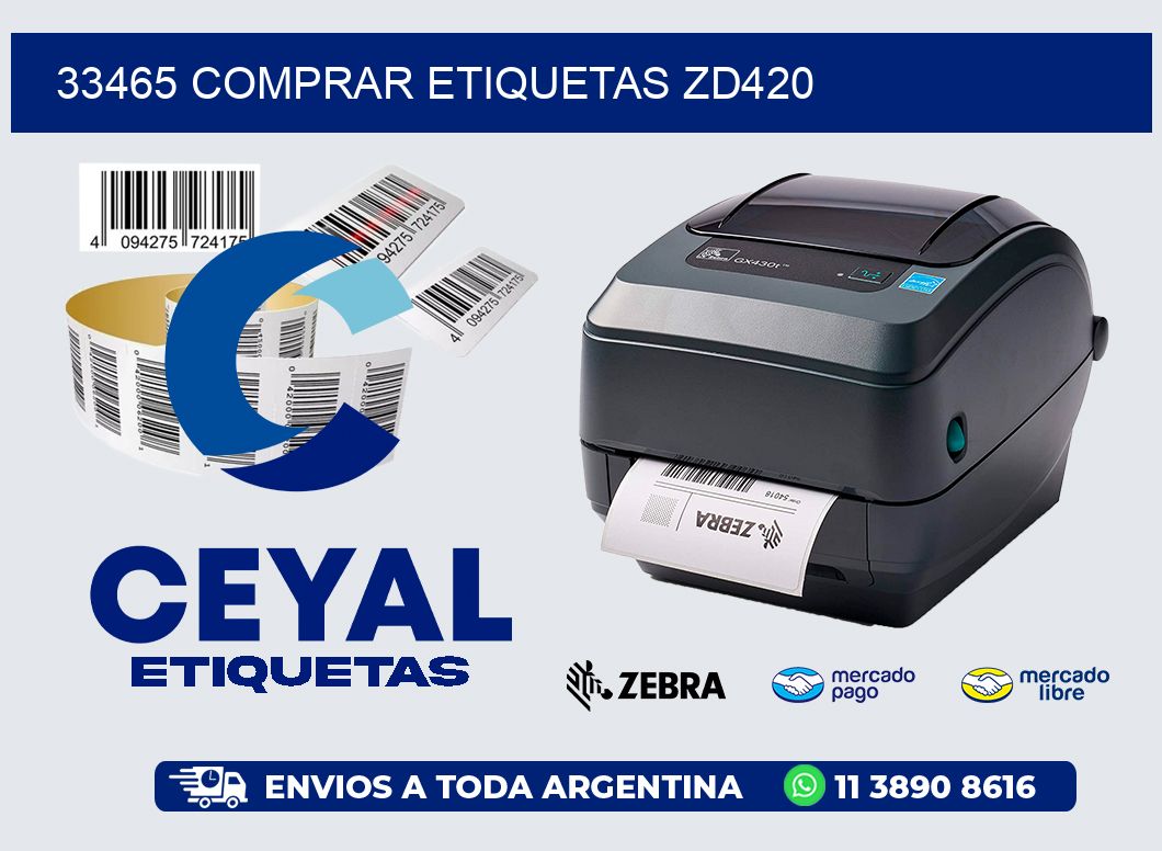 33465 COMPRAR ETIQUETAS ZD420