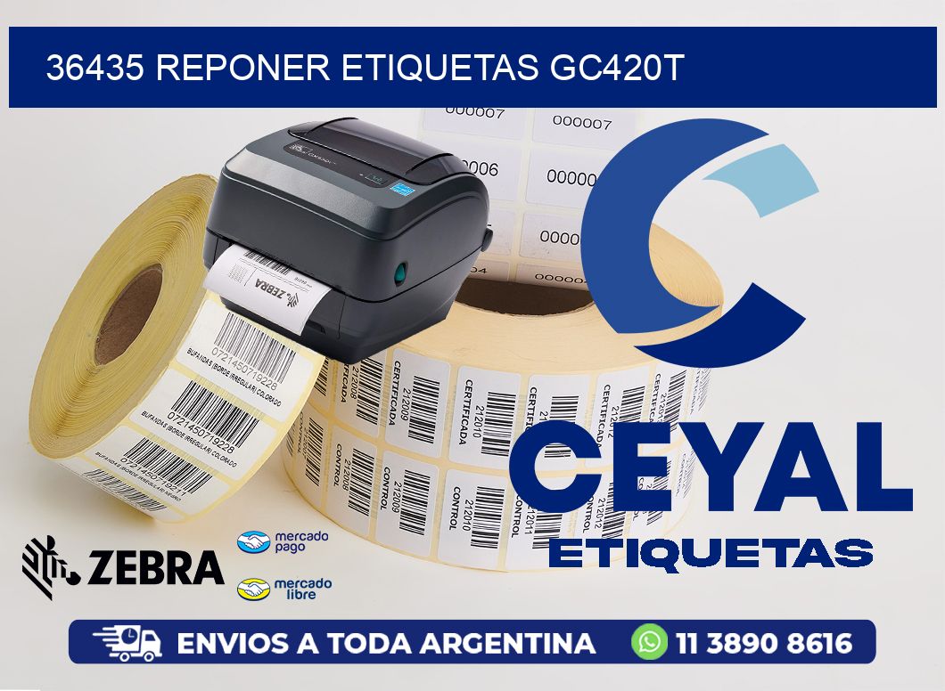 36435 REPONER ETIQUETAS GC420T