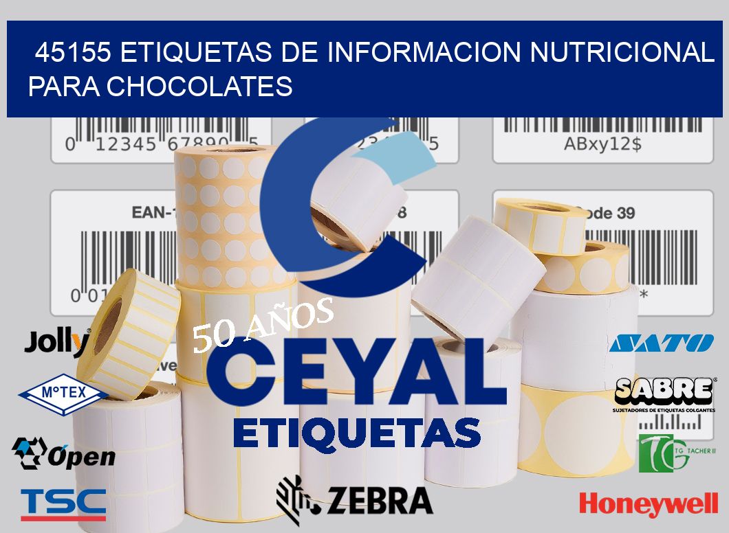 45155 ETIQUETAS DE INFORMACION NUTRICIONAL PARA CHOCOLATES