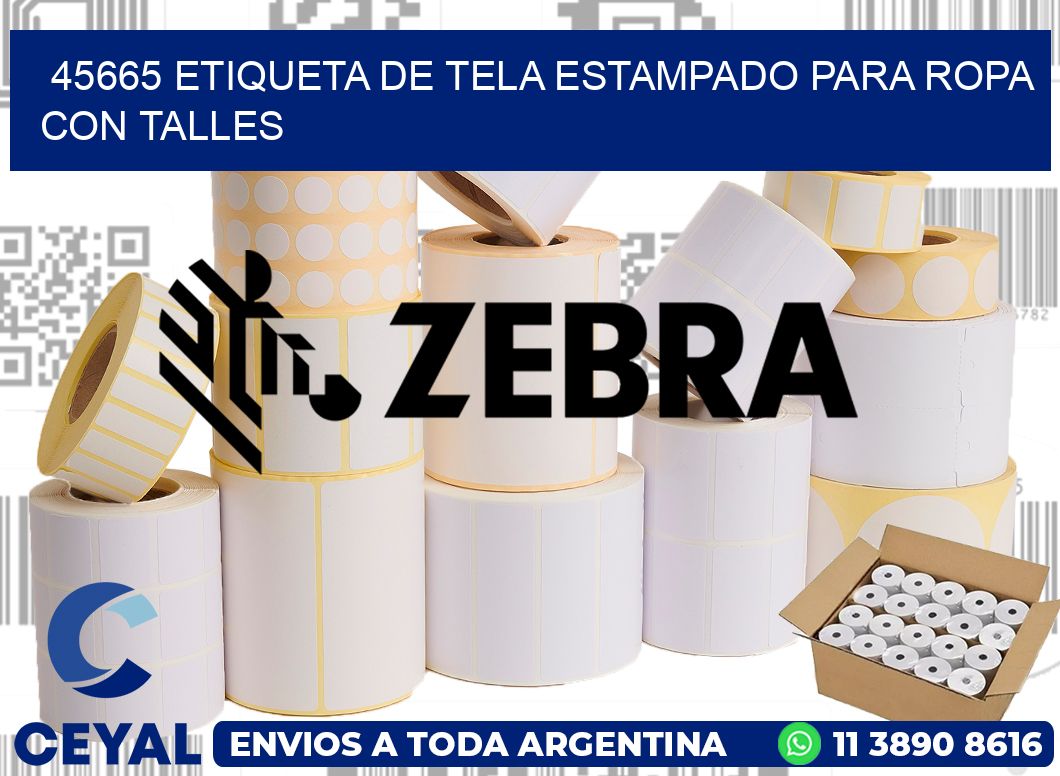 45665 ETIQUETA DE TELA ESTAMPADO PARA ROPA CON TALLES