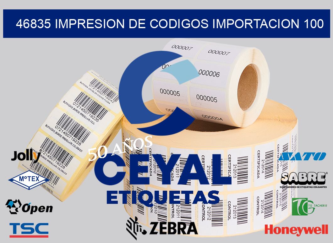 46835 impresion de codigos importacion 100