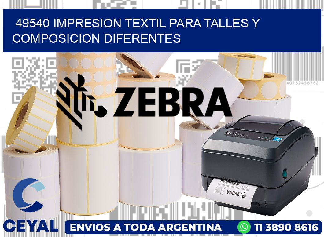 49540 IMPRESION TEXTIL PARA TALLES Y COMPOSICION DIFERENTES