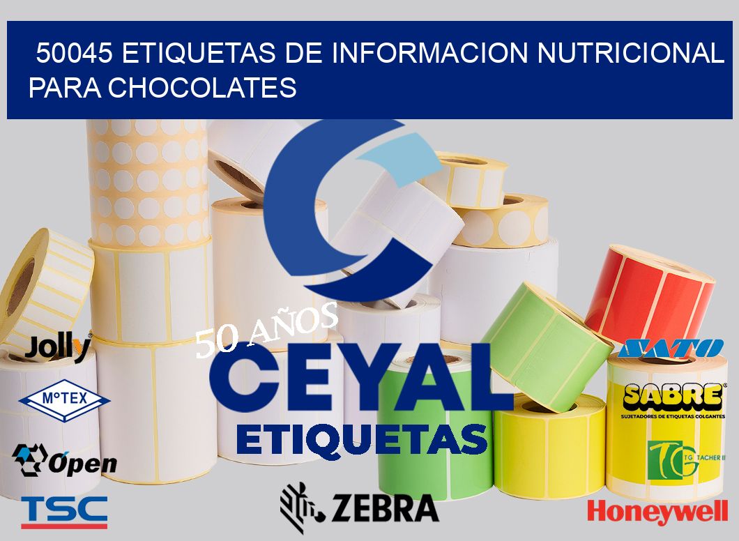 50045 ETIQUETAS DE INFORMACION NUTRICIONAL PARA CHOCOLATES