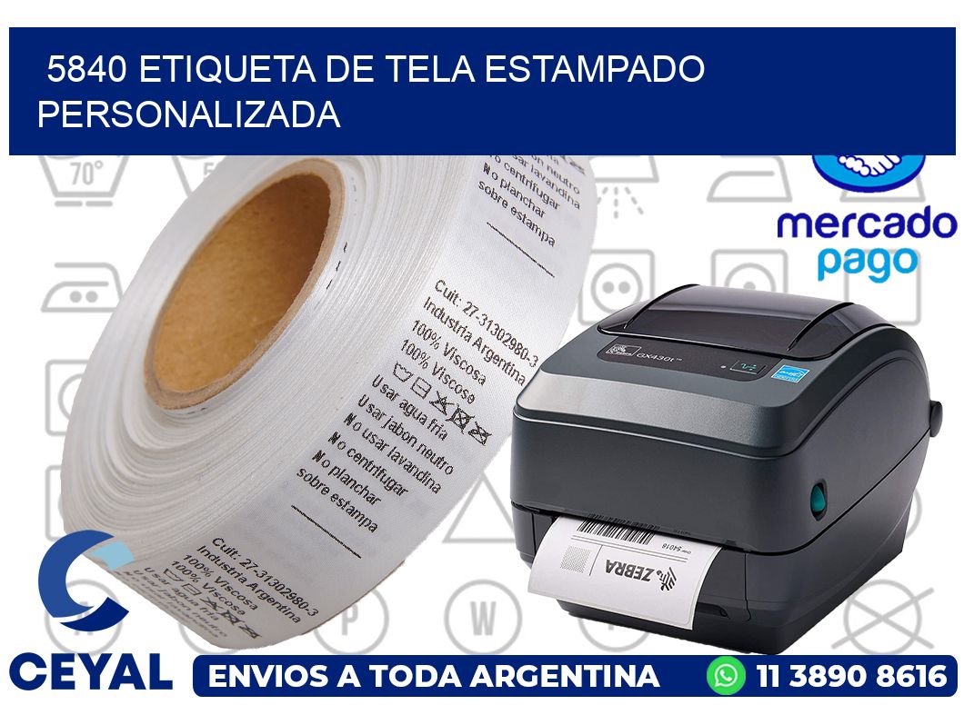 5840 ETIQUETA DE TELA ESTAMPADO PERSONALIZADA