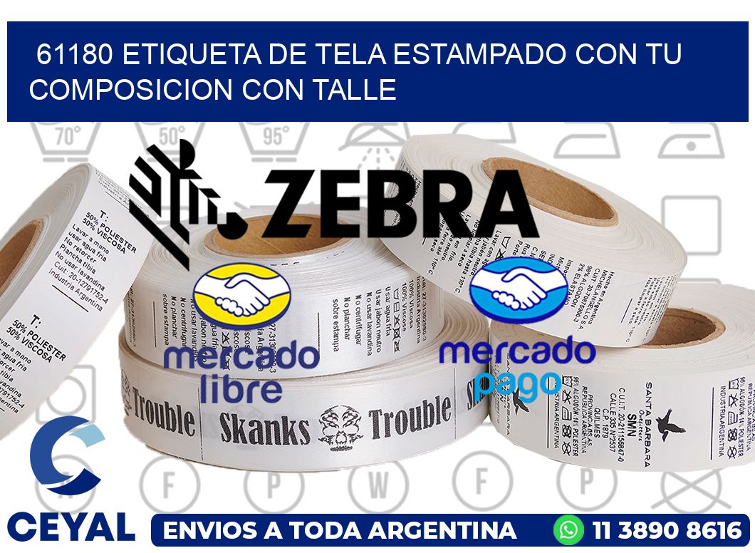 61180 ETIQUETA DE TELA ESTAMPADO CON TU COMPOSICION CON TALLE