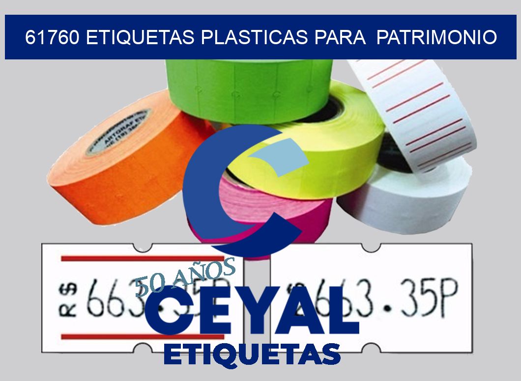 61760 ETIQUETAS PLASTICAS PARA  PATRIMONIO