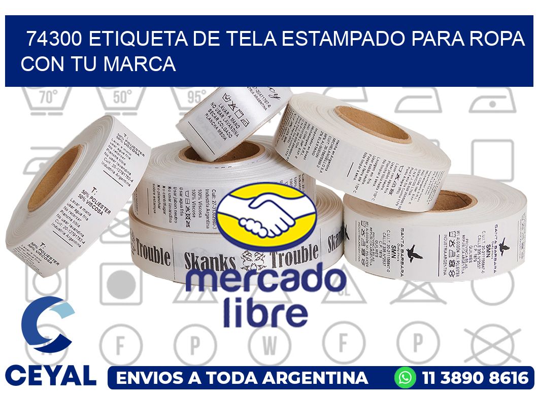 74300 ETIQUETA DE TELA ESTAMPADO PARA ROPA CON TU MARCA