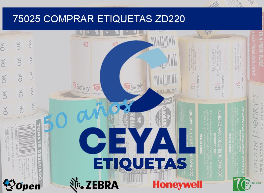 75025 COMPRAR ETIQUETAS ZD220