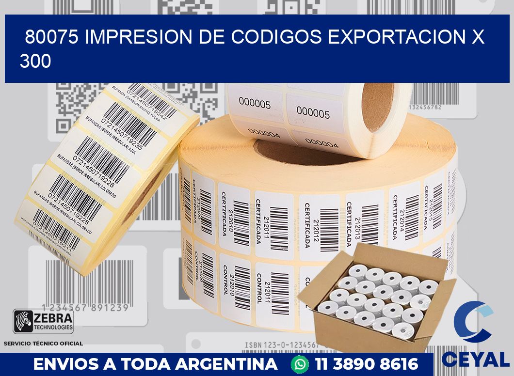 80075 impresion de codigos exportacion x 300